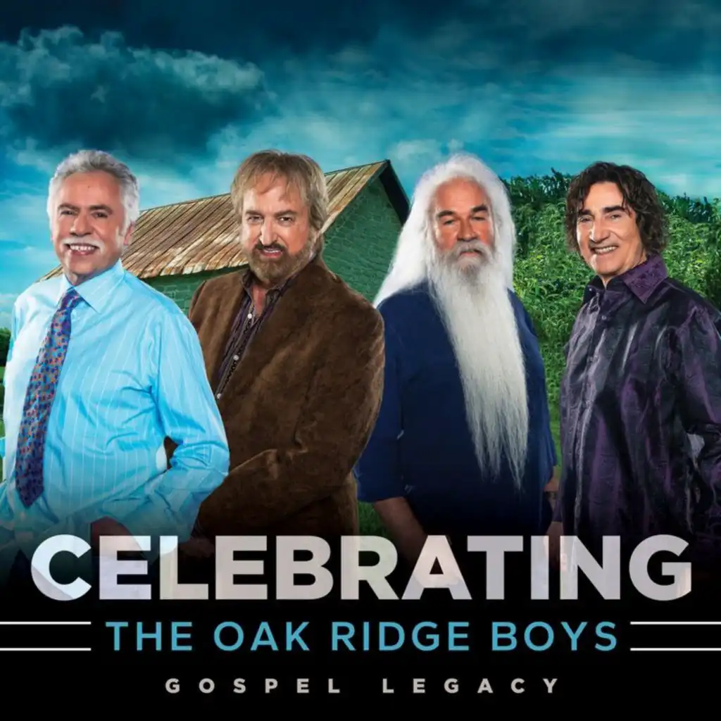 Celebrating The Oak Ridge Boys: Gospel Legacy