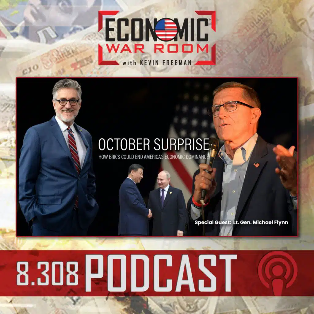 Ep 308 | October Surprise: How BRICS Could End America's Economic Dominance
