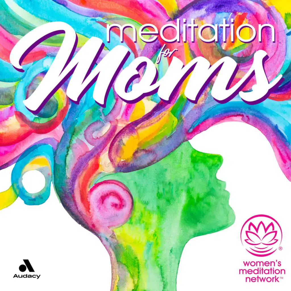 Meditation for Moms Podcast - Meditation for Self-Compassion