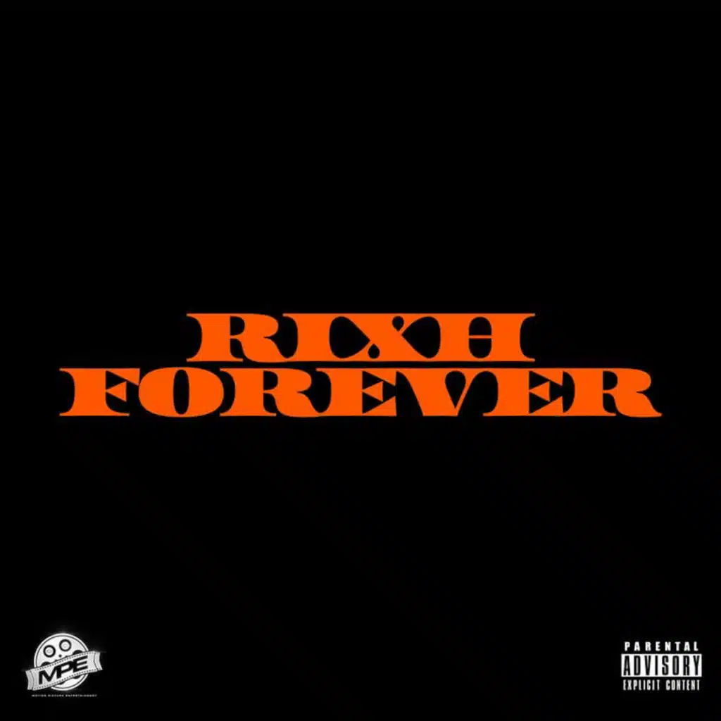 Rixh Forever