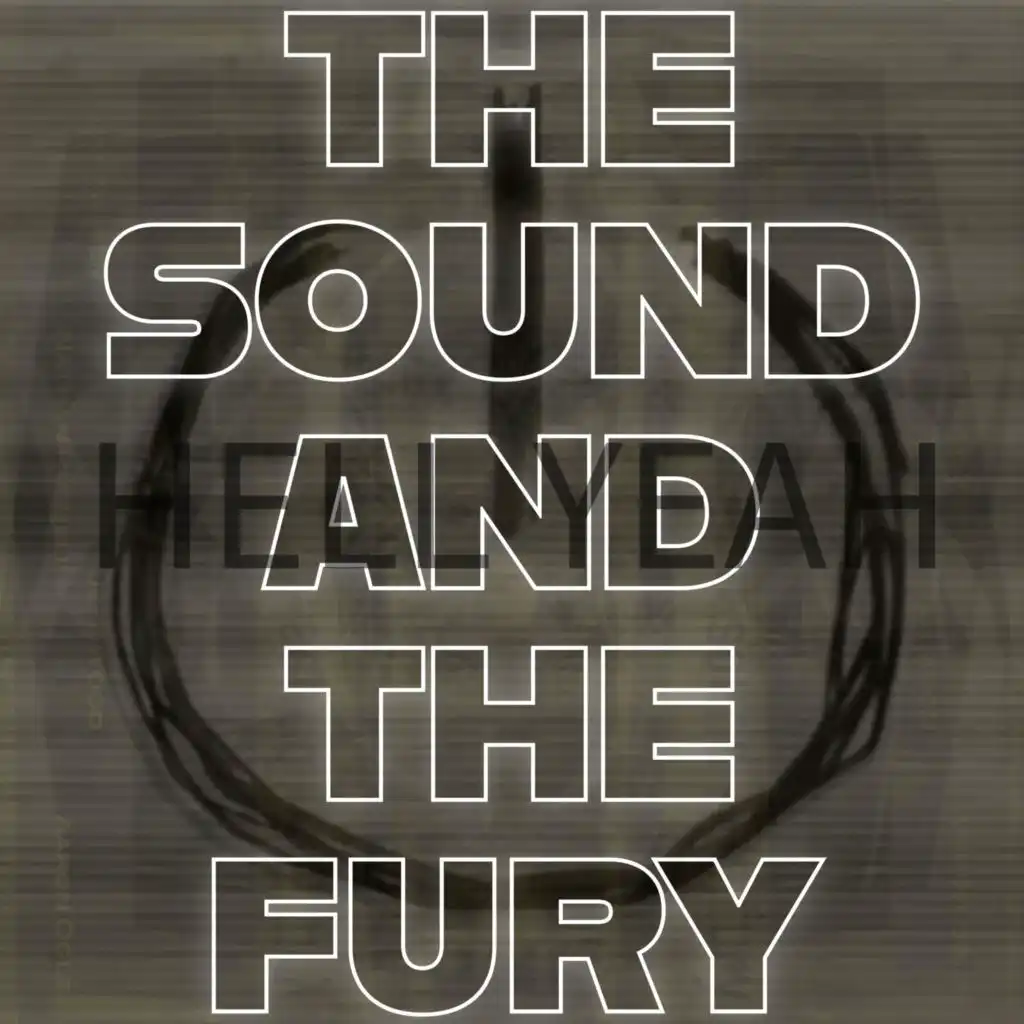 The Sound and the Fury