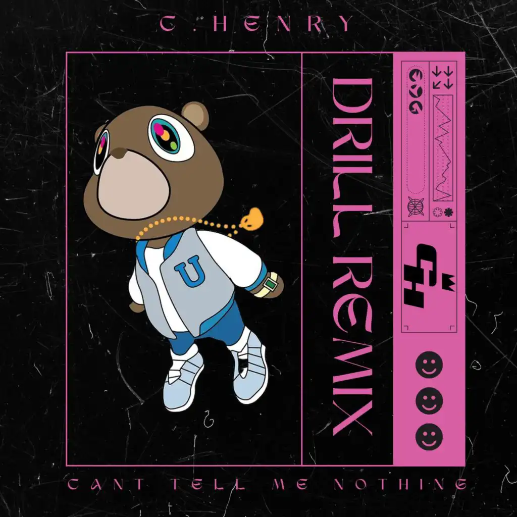 Can't Tell Me Nothing (Drill Remix)