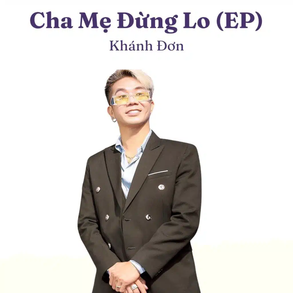 Cha Mẹ Đừng Lo