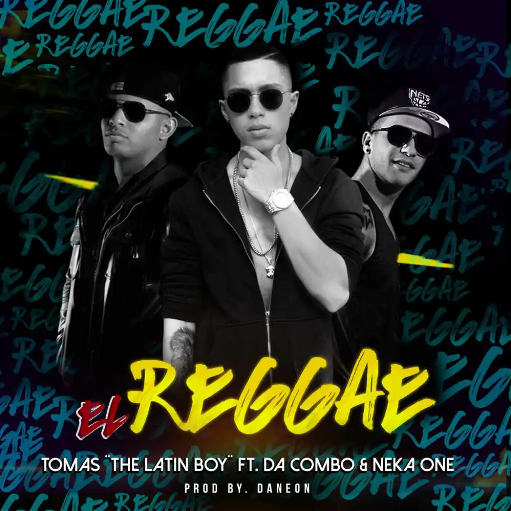 El Reggae (feat. Neka One & Da Combo)