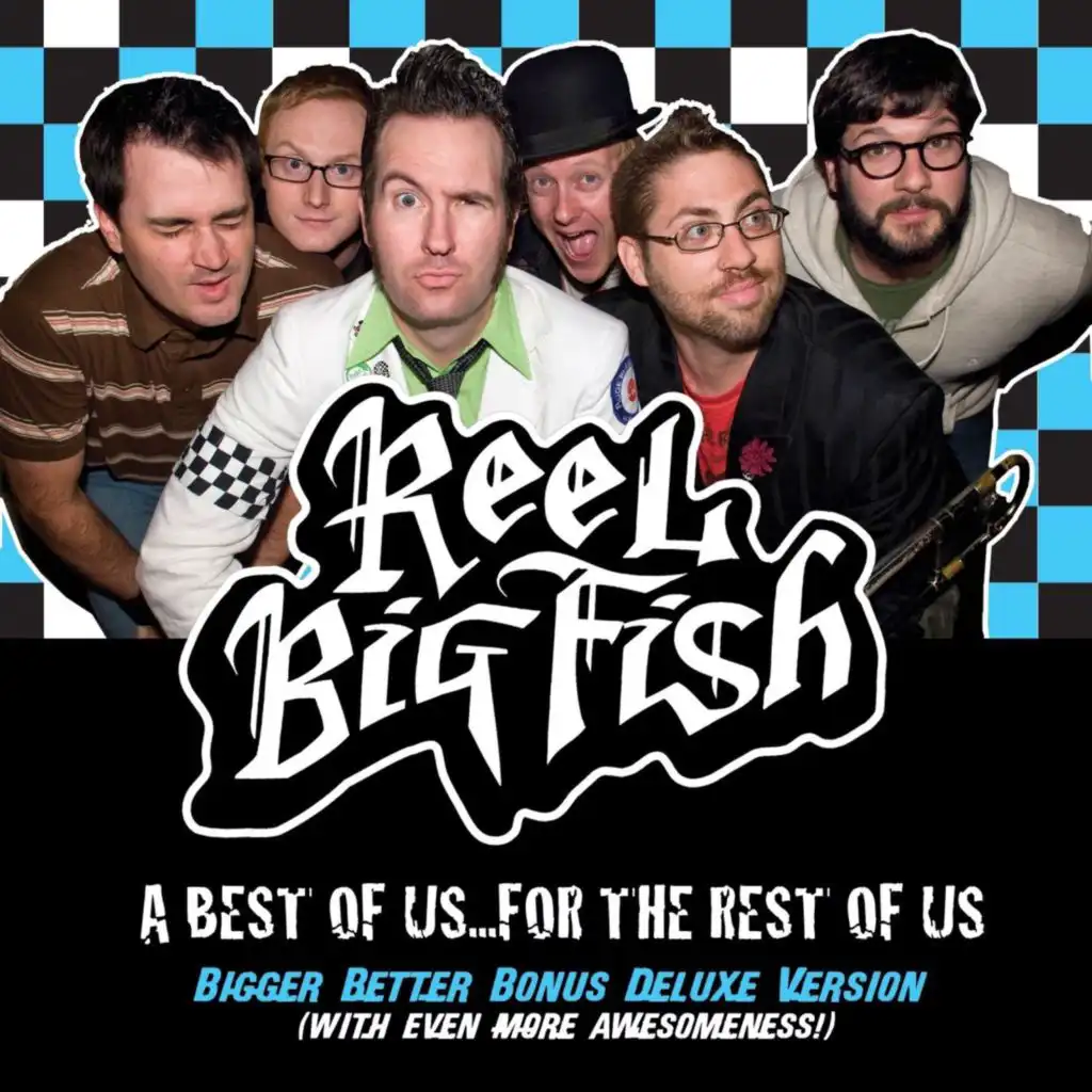 A Best Of Us For The Rest Of Us (Bigger Better Deluxe Version)