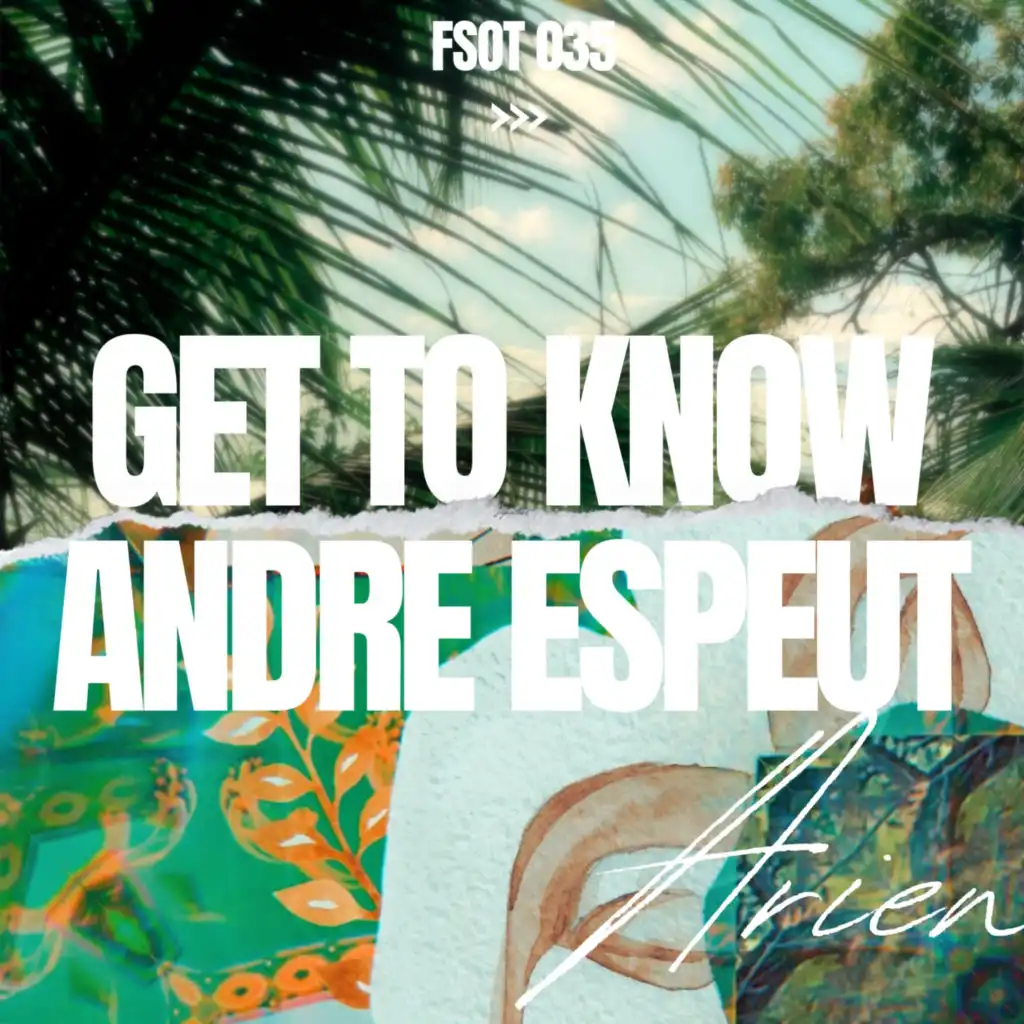 Get To Know & Andre Espeut