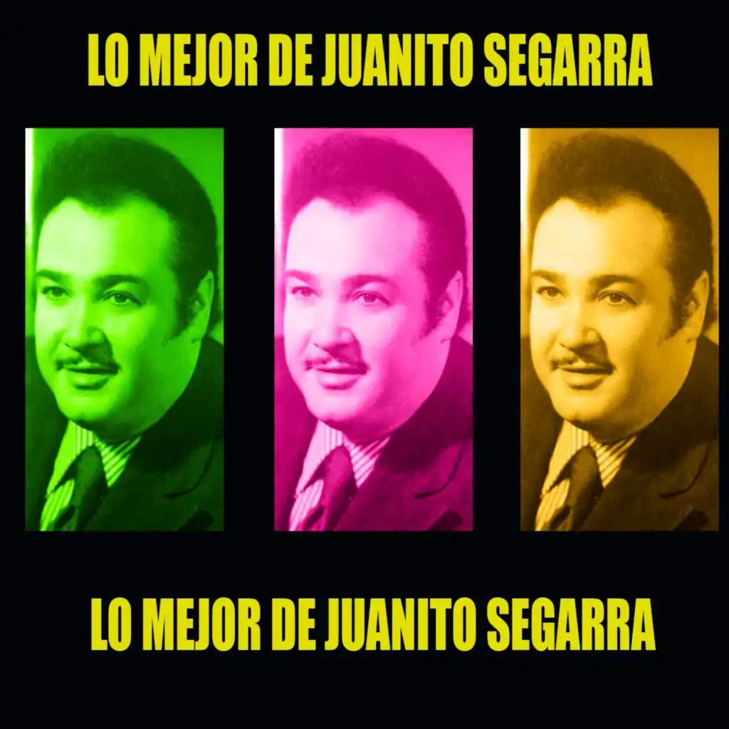 Lo Mejor de Juanito Segarra