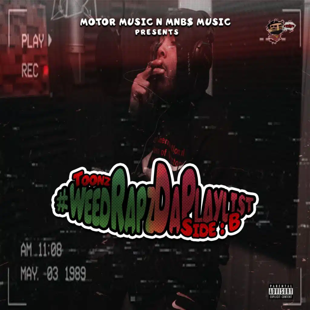 #WeedRapzDaPlaylist : Sibe B