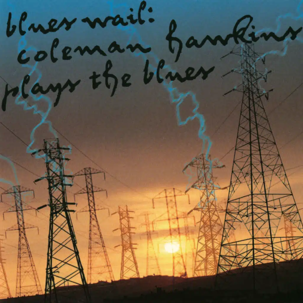 Blues Wail (feat. Coleman Hawkins)