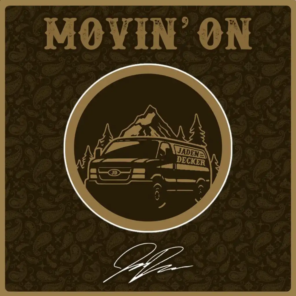 Movin' On