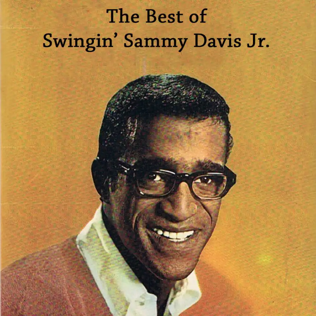 The Best of the Swingin' Sammy Davis Jr.