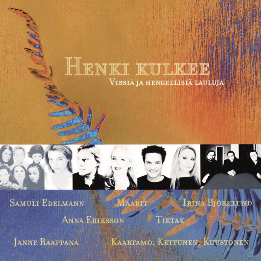 Henki kulkee; Virsiä ja hengellisiä lauluja