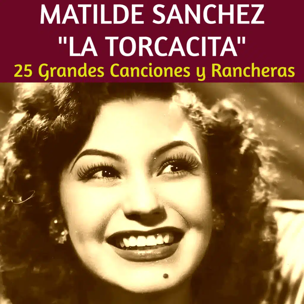 Matilde Sánchez "La Torcacita"