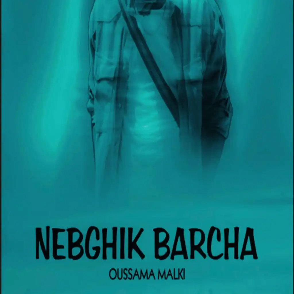 NBGHIK BARCHA  (SPEED UP)