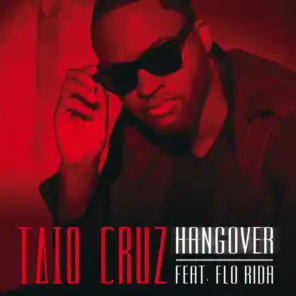 Hangover (feat. Flo Rida)
