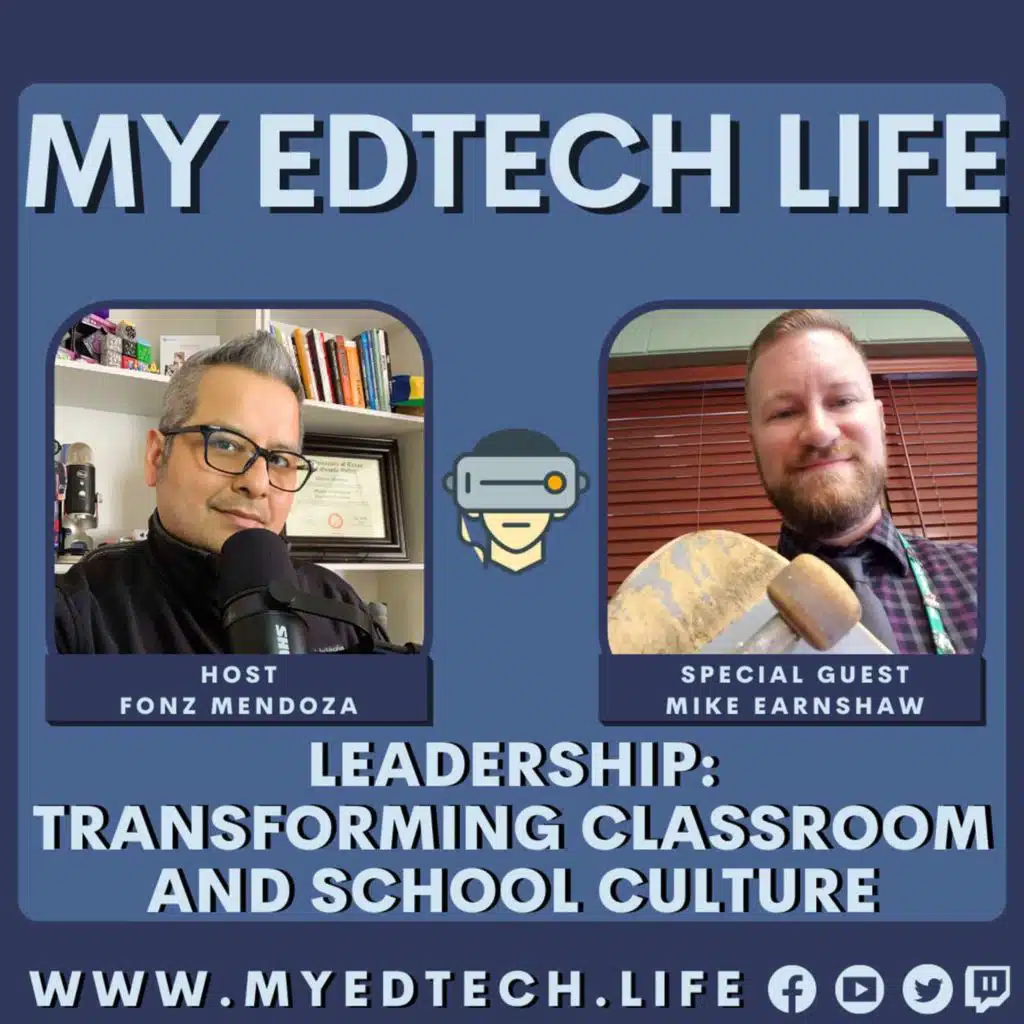 Episode 88: Leadership: Transform Classroom Culture and School Culture