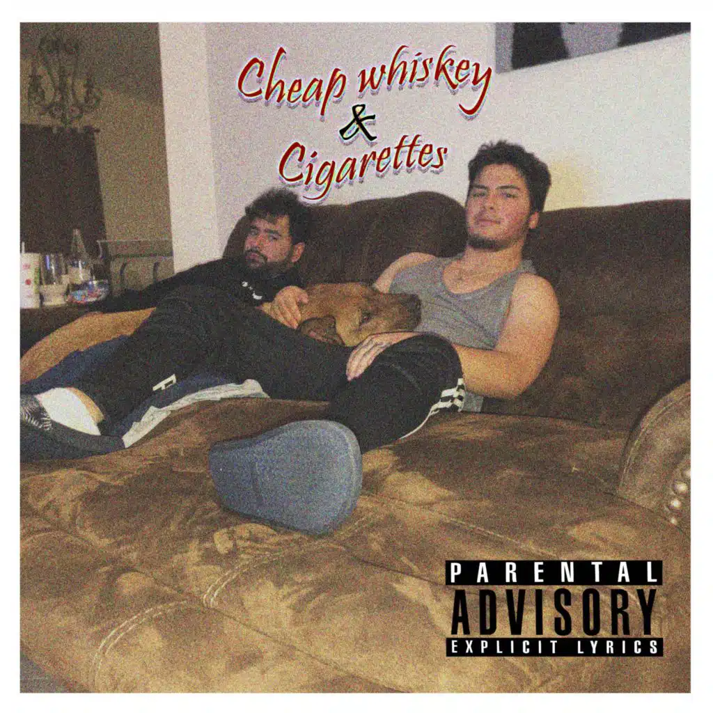 Cheap Whiskey & Cigarettes