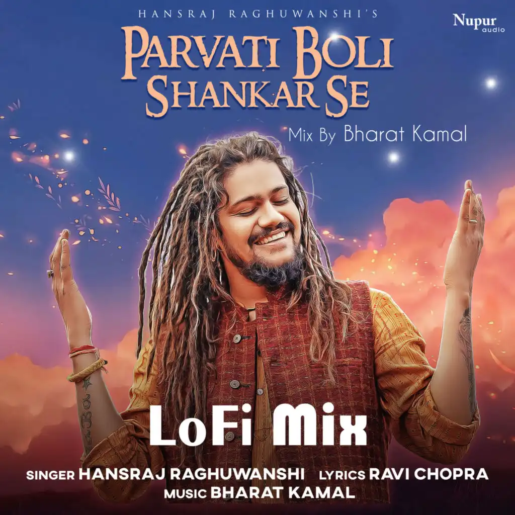 Parvati Boli Shankar Se (Lofi Mix) [feat. Bharat Kamal]