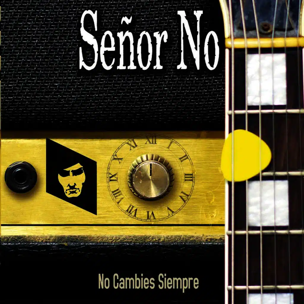 No Cambies Siempre