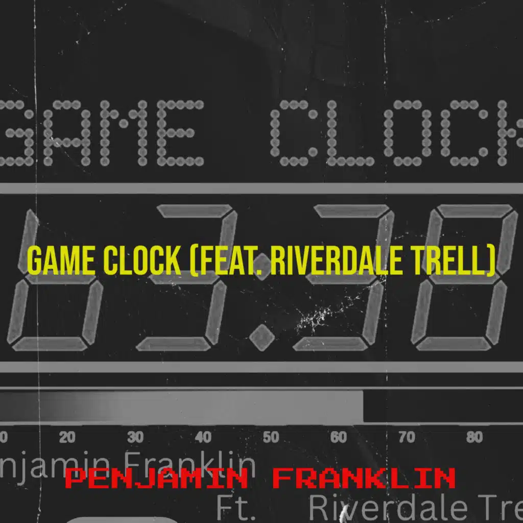 Game Clock (feat. Riverdale Trell)
