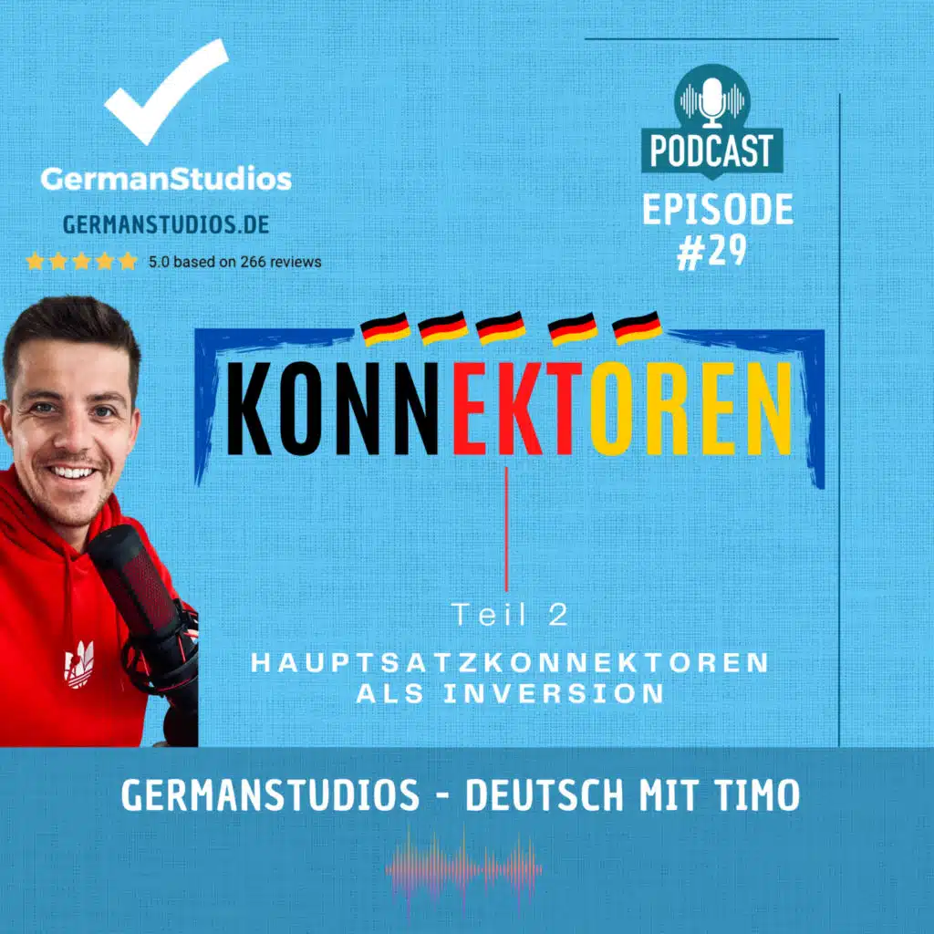 Konnektoren in Deutsch Teil 2/3 - Hauptsatzkonnektoren Inversion Teil 2 - #029