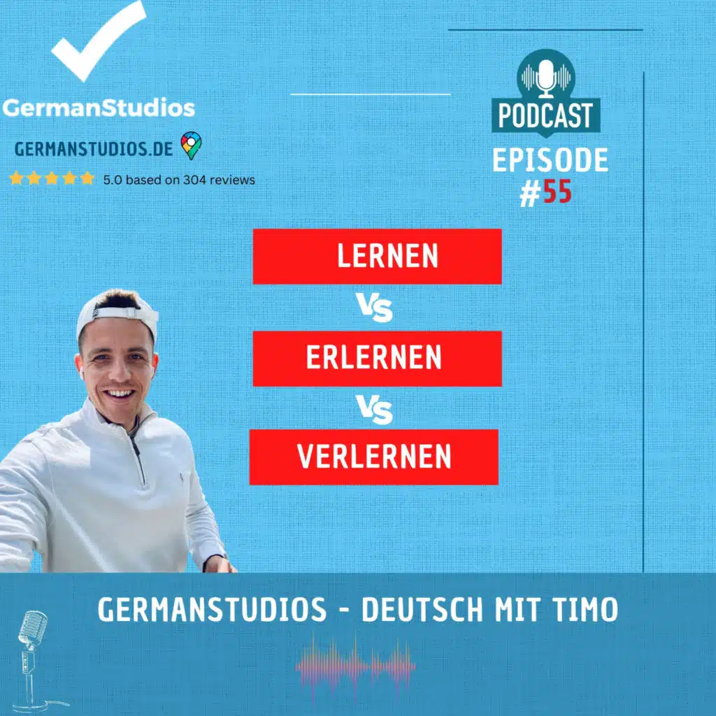 Lernen vs. erlernen vs. verlernen #055