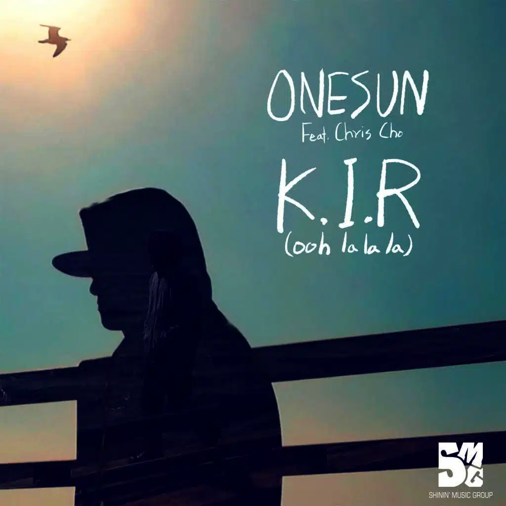 K.I.R (ooh la la la) [feat. Chris Cho]