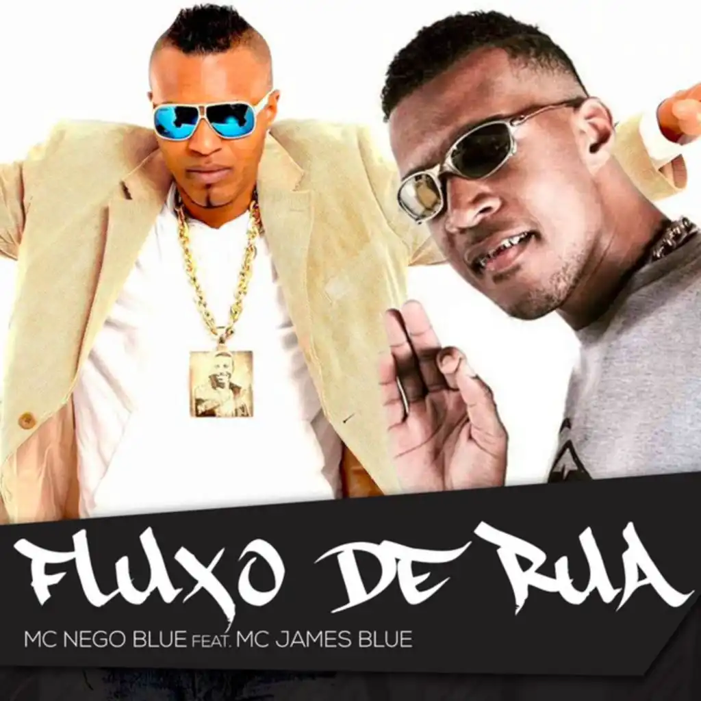 Fluxo de Rua (feat. Mc James Blue)