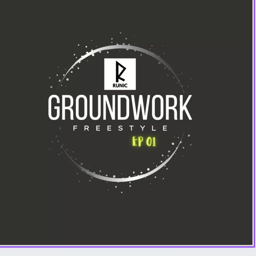 Groundwork Episode 1