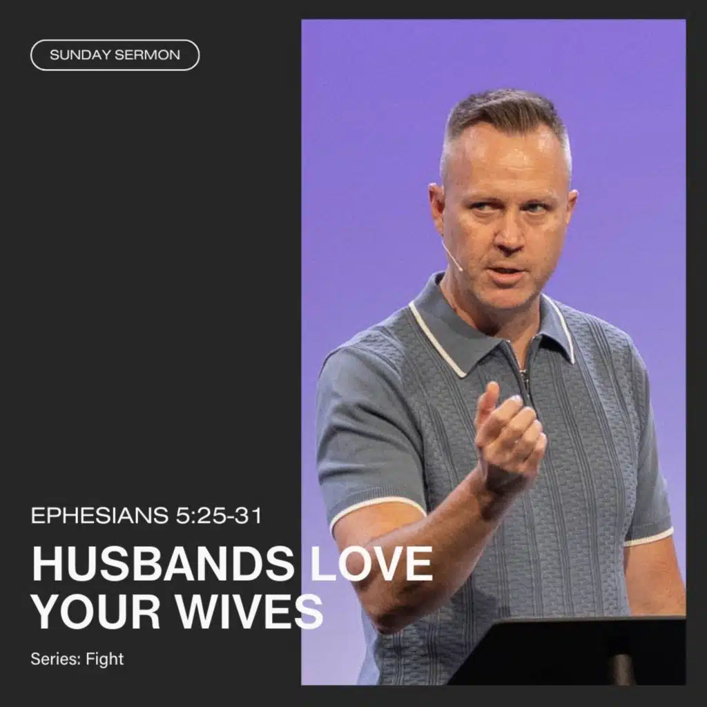 Husbands Love Your Wives