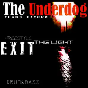 Exit The Drum and Bass Light