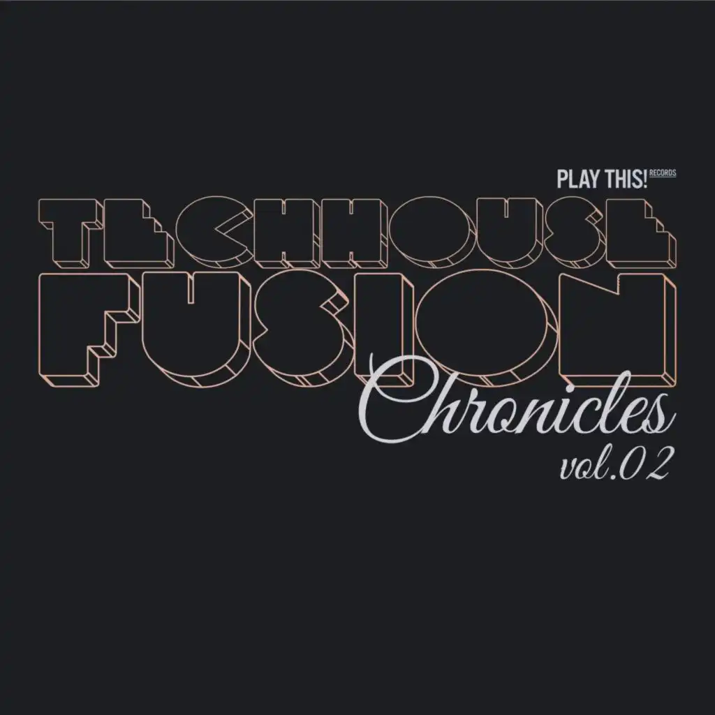 Techhouse Fusion Chronicles, Vol.02