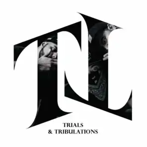 Trials & Tribulations (Prod.By Bangzy)