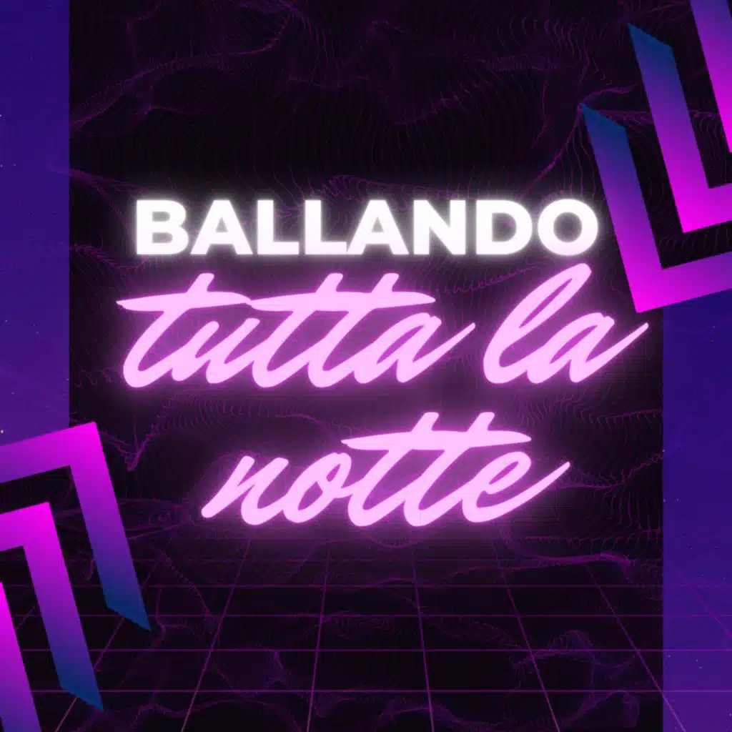 Ballando tutta la notte