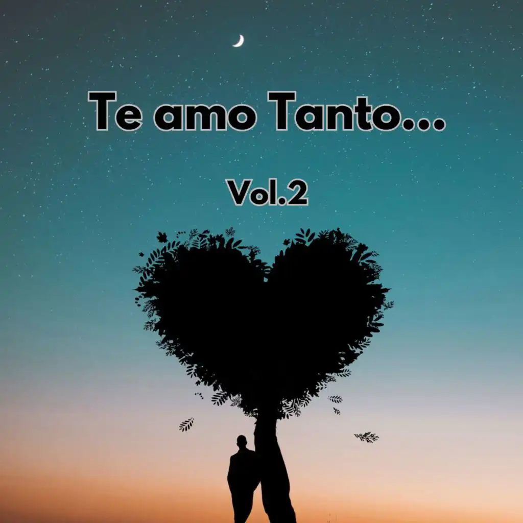 Te Amo Tanto... Vol.2