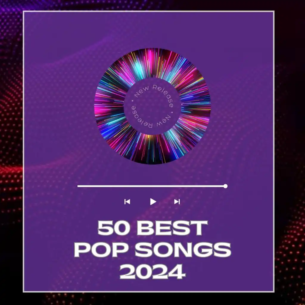 50 BEST POP SONGS 2024