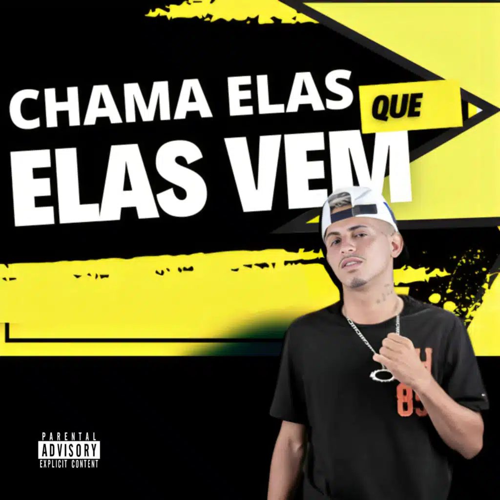 Chama Elas Que Elas Vem