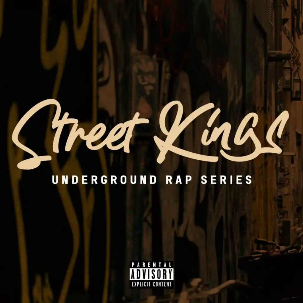 Street Kings (Underground Rap Series)