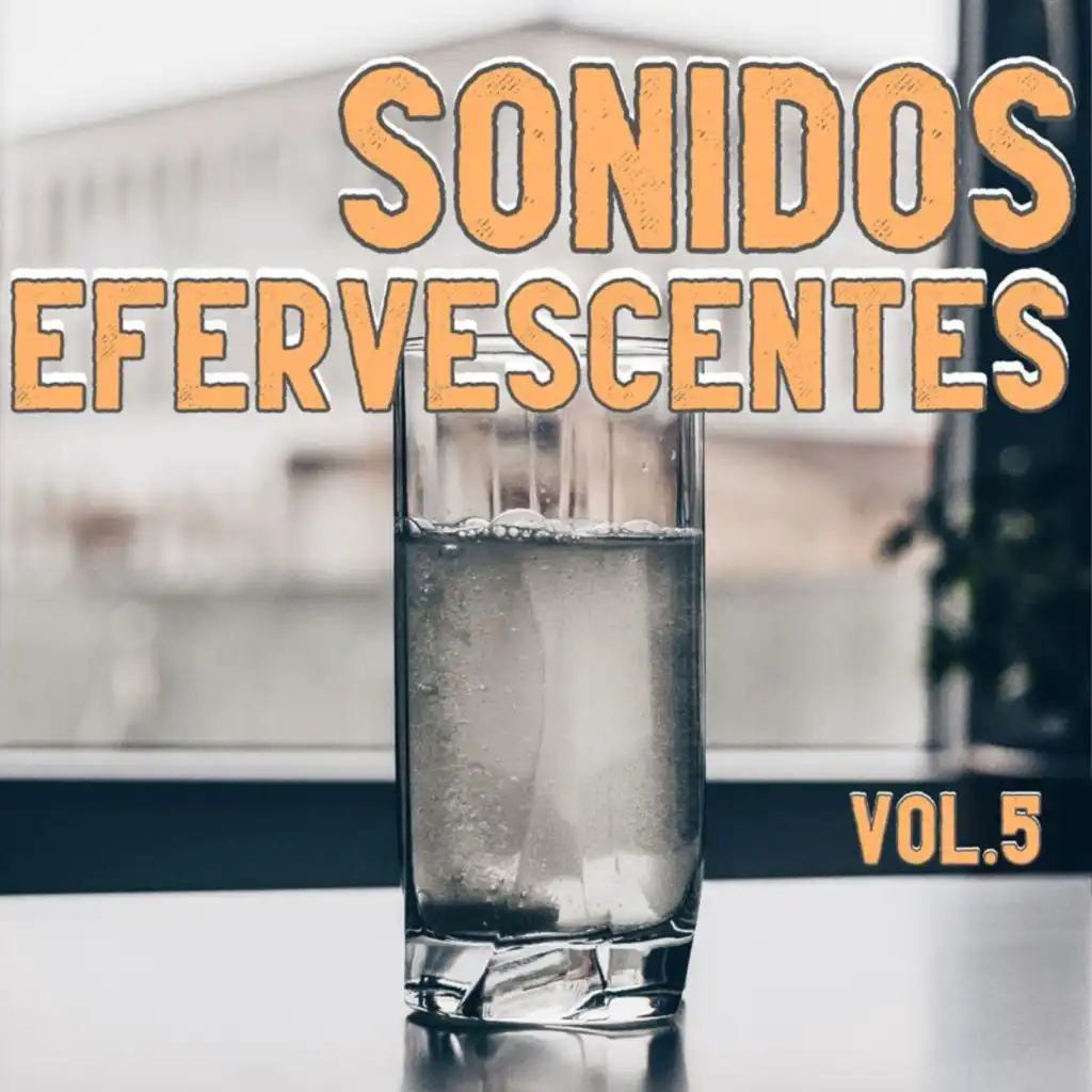 Sonidos Efervescentes Vol. 5