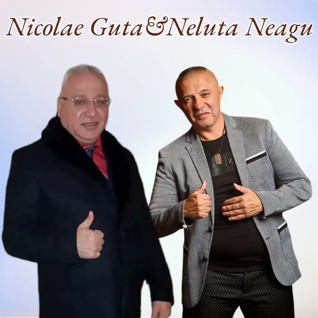 Nicolae Guta & NELUTA NEAGU