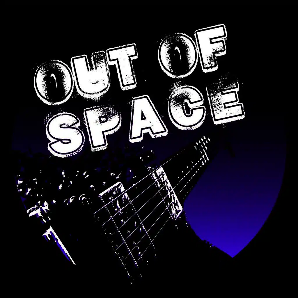 Out Of Space