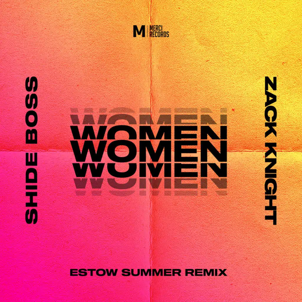 Women (Estow Summer Remix) [feat. Zack Knight]