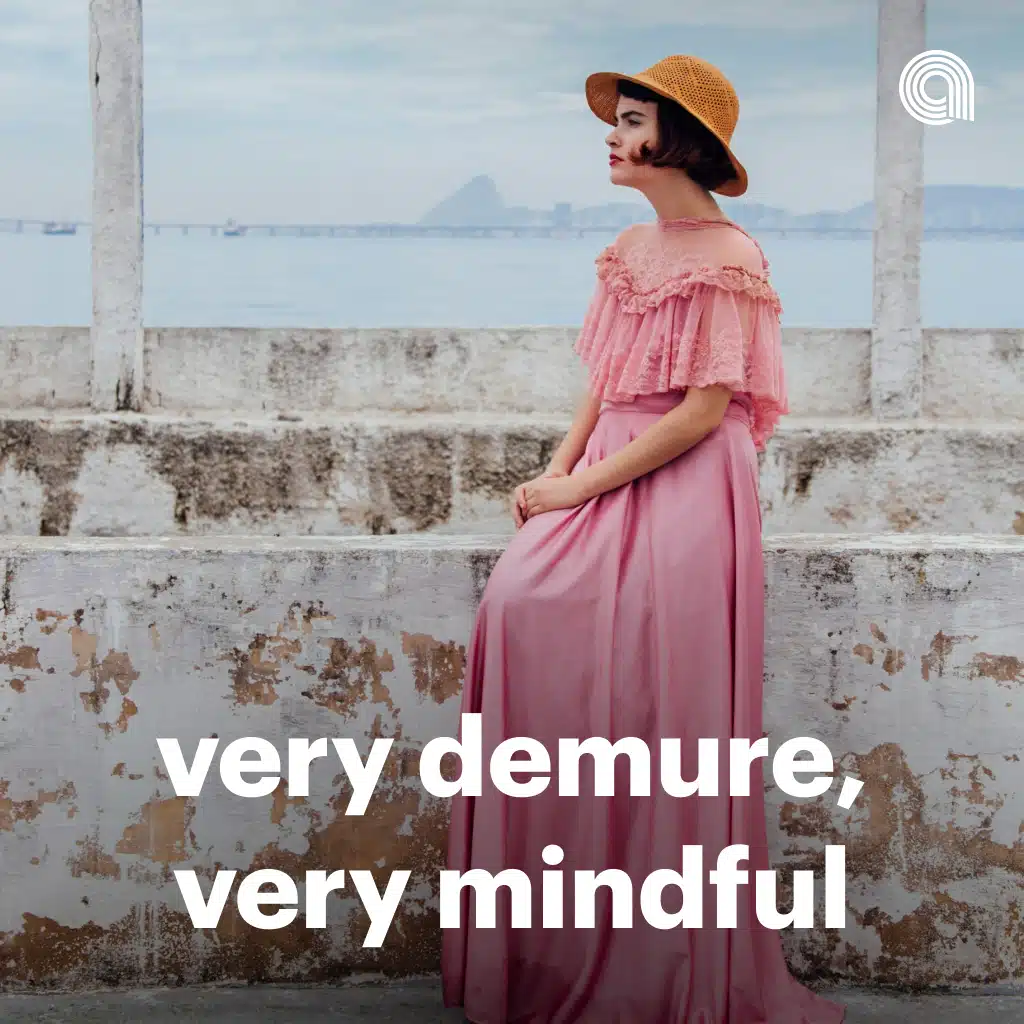 very demure, very mindful