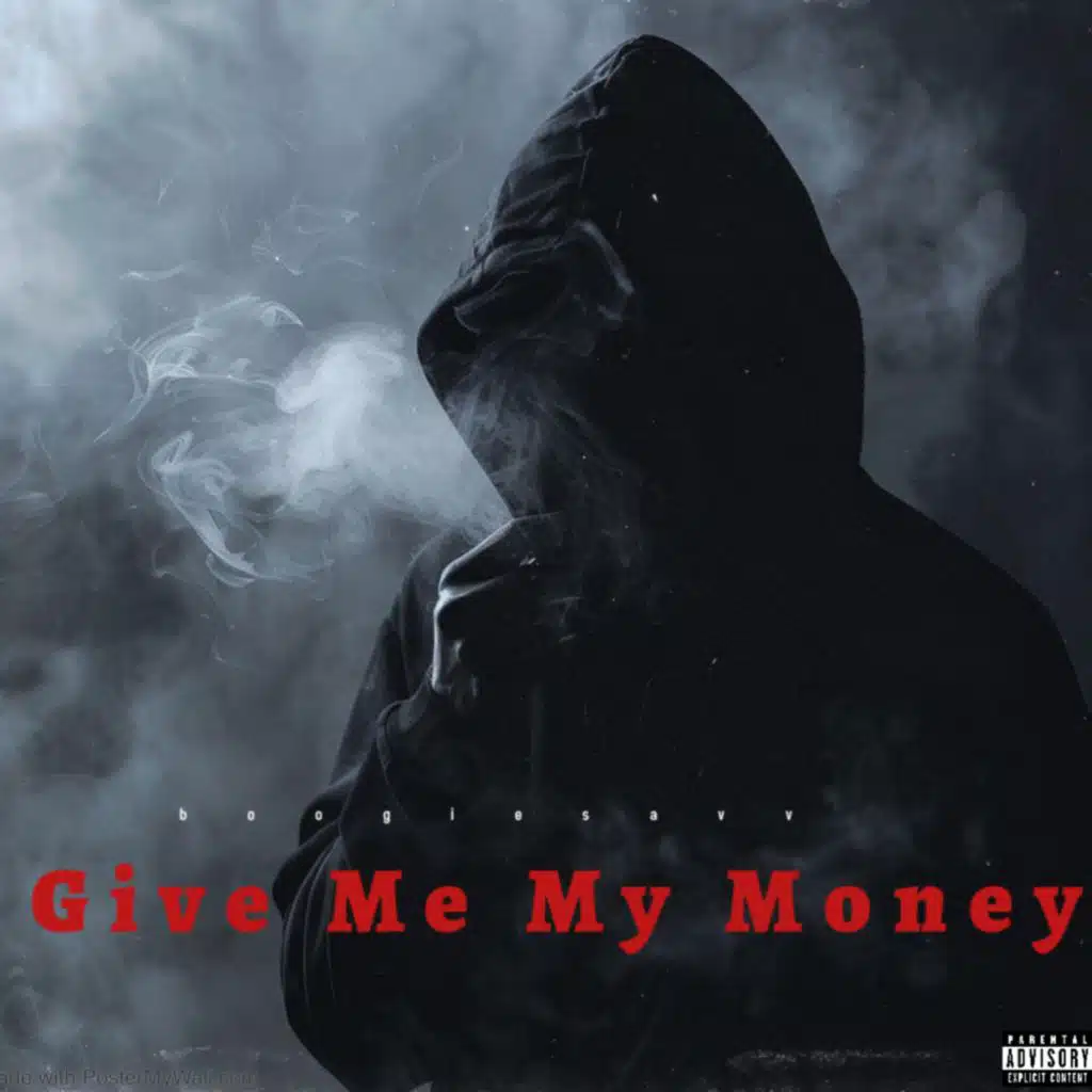 Give Me My Money (feat. Johnnyboatt, Hollygrindtv & ice cold)