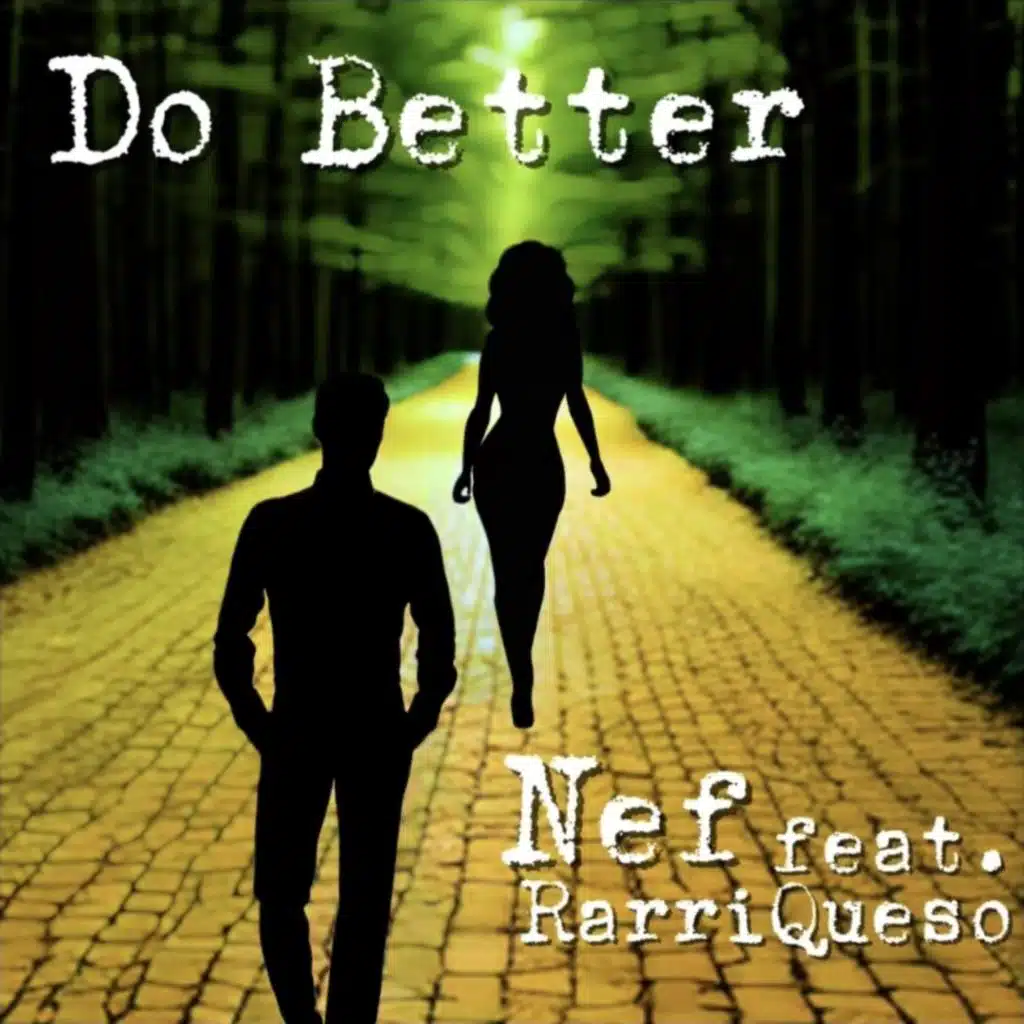 Do Better (feat. RarriQueso)
