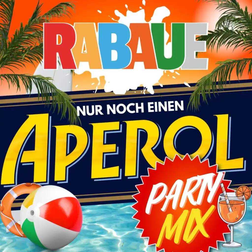 Nur noch einen Aperol (Party Mix)