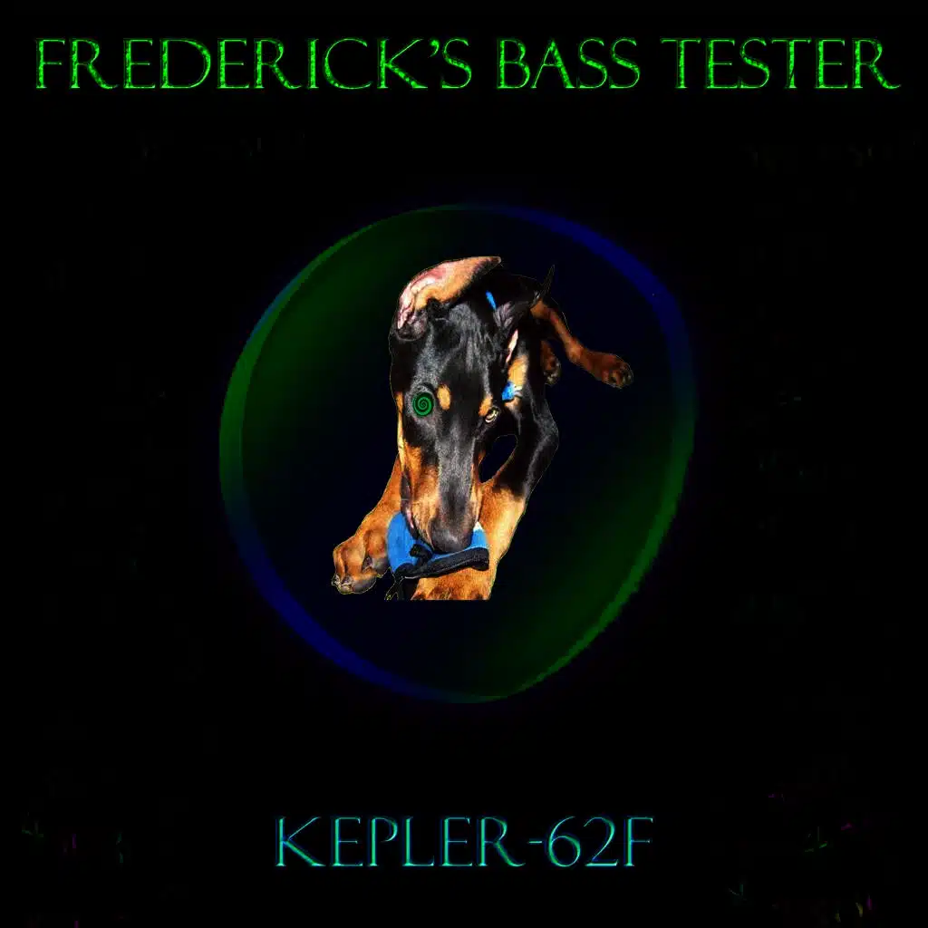 Frederick's Bass Tester: Kepler-62f (2016)