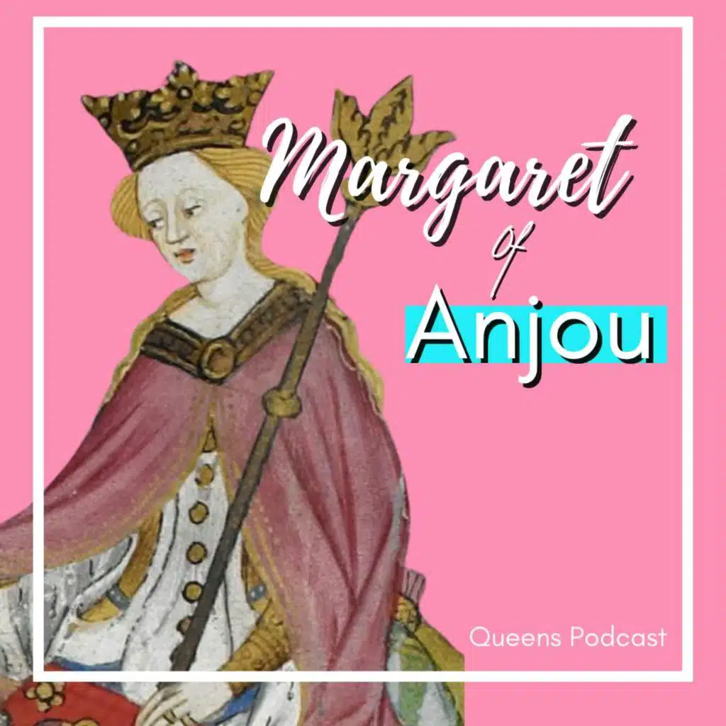 Margaret of Anjou part 1