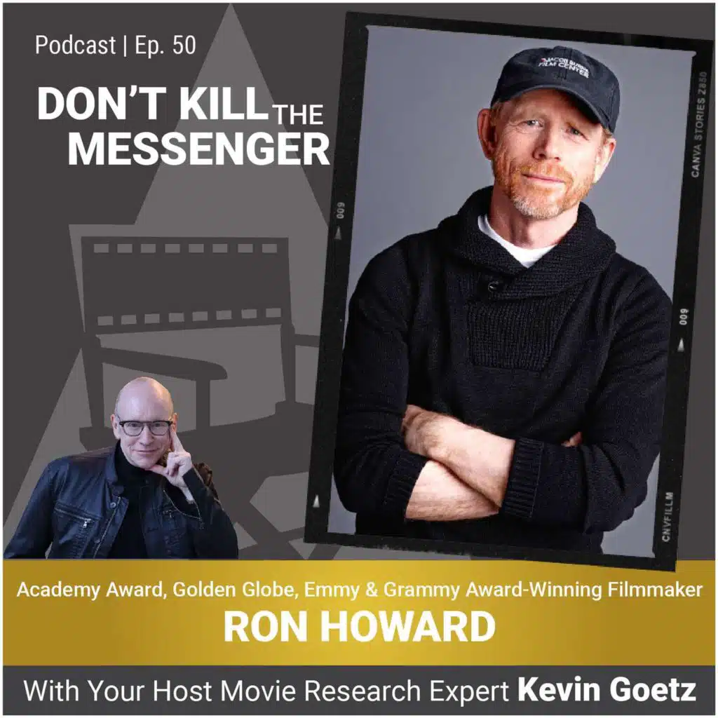 Ron Howard (Academy Award, Golden Globe, Emmy & Grammy Award-Winning Filmmaker) on His Legendary Career in Hollywood
