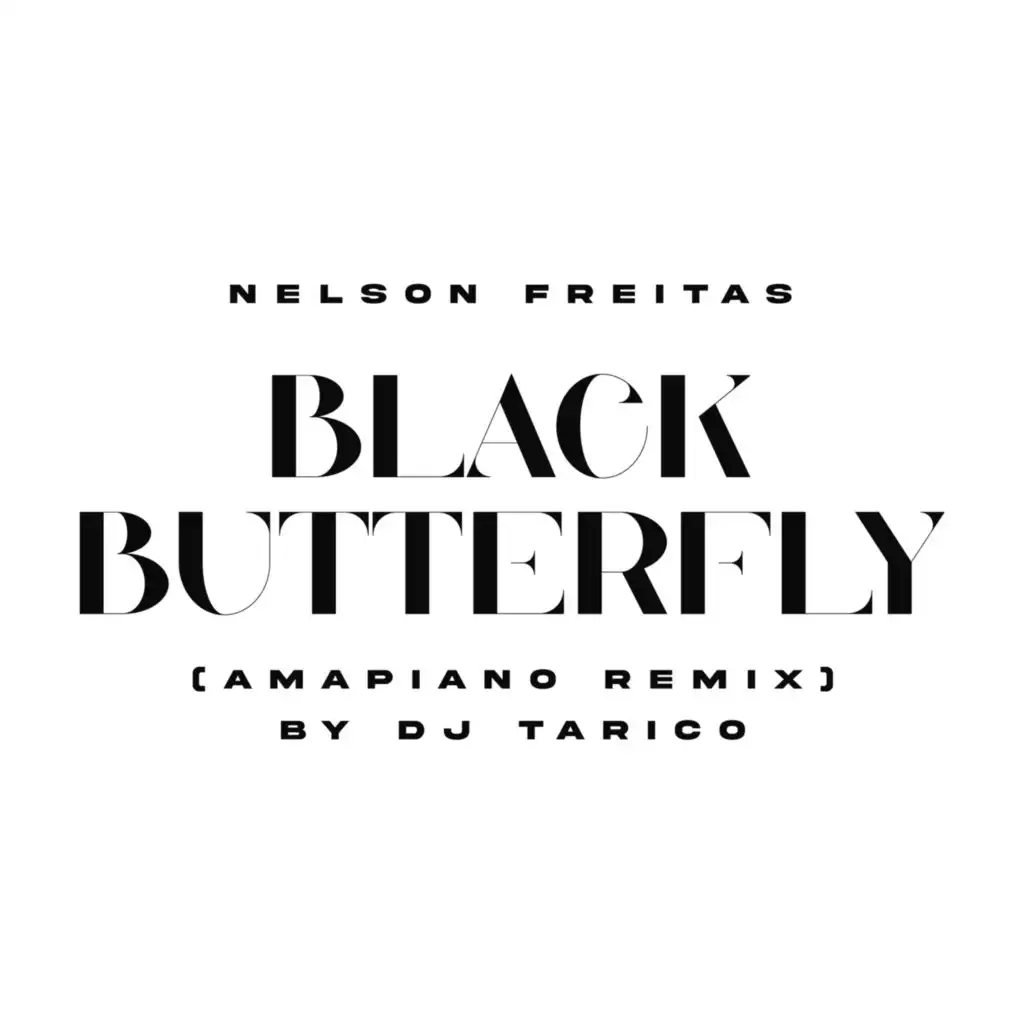 Black Butterfly (Amapiano Remix) [feat. DJ Tarico]